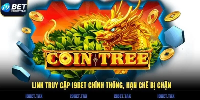 Link truy cập i9Bet chính thống, hạn chế bị chặn